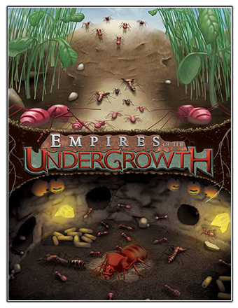 Empires of the Undergrowth