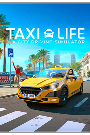 Taxi Life: A City Driving Simulator – Supporter Edition